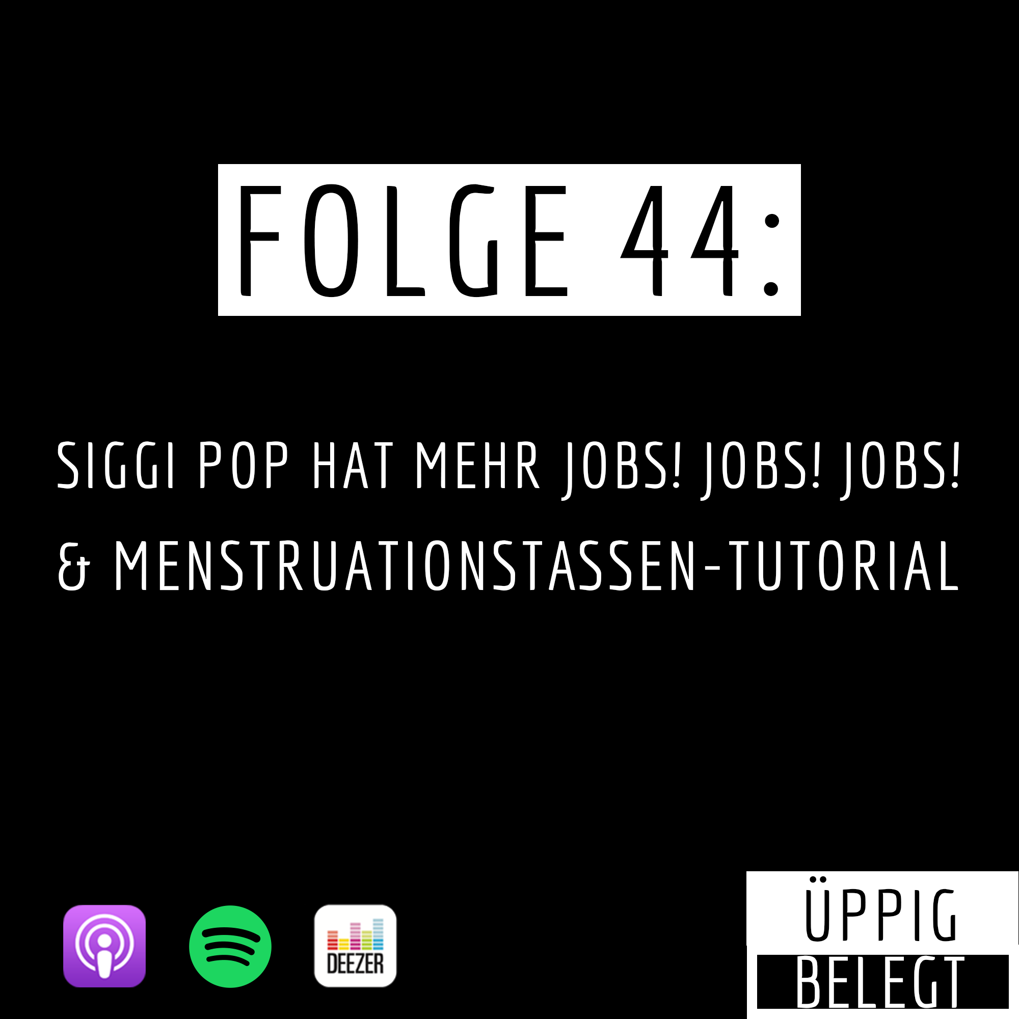 Siggi Pop Hat Mehr Jobs Jobs Jobs Menstruationstassen Tutorial Uppig Belegt